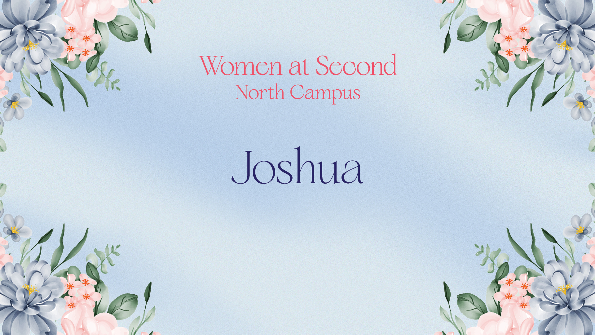 Joshua - Fall 2026 North