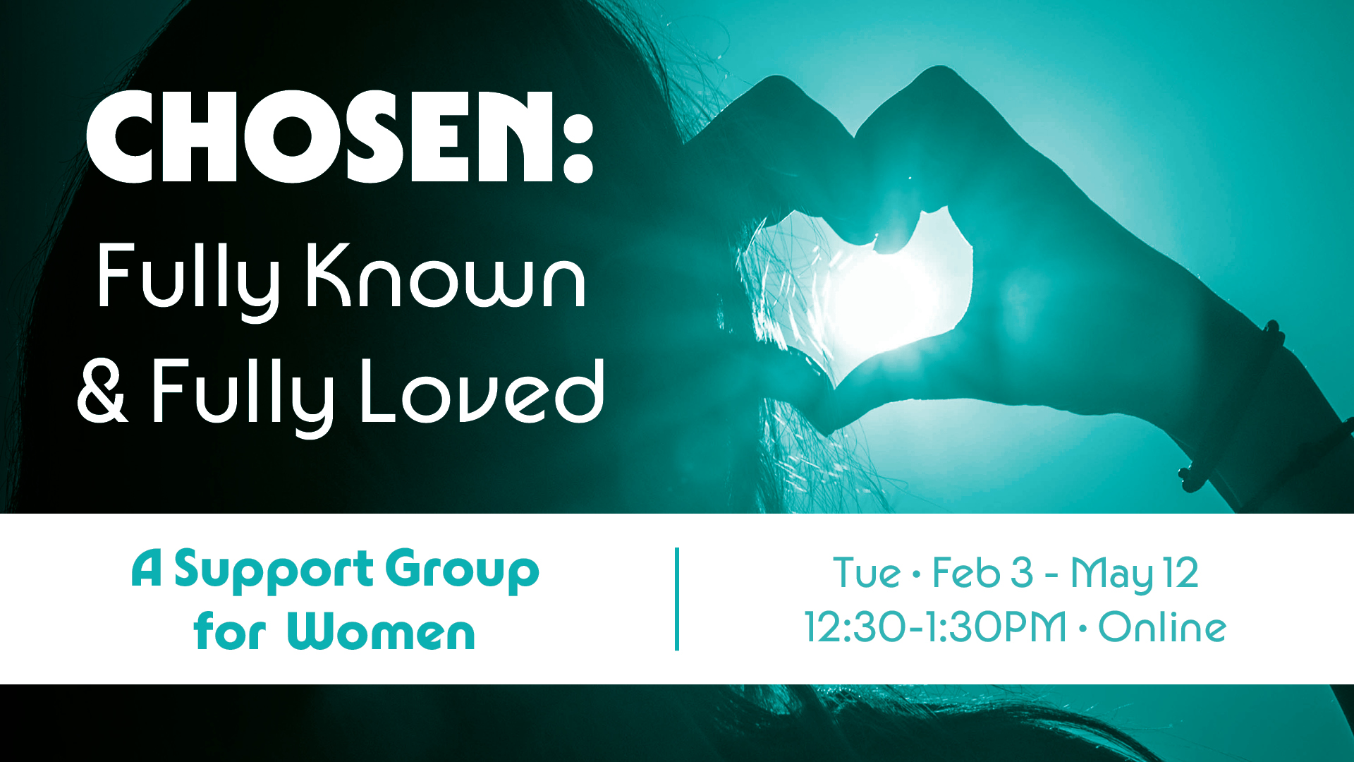 Chosen: Fully Known & Fully Loved