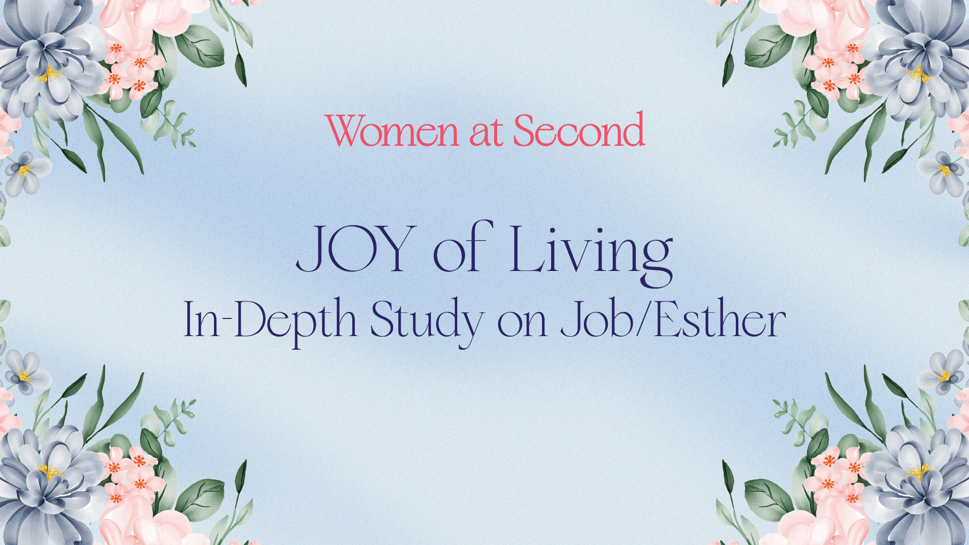 Joy of Living - Job & Esther - Woodway