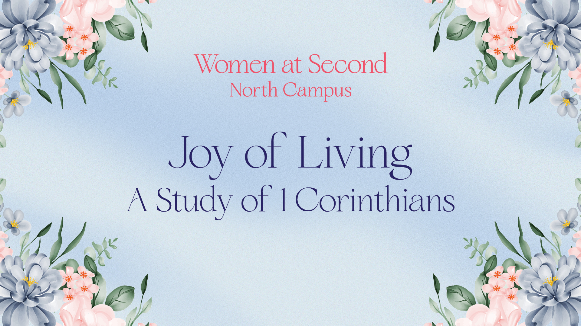 Joy of Living - A Study of 1 Corinthians